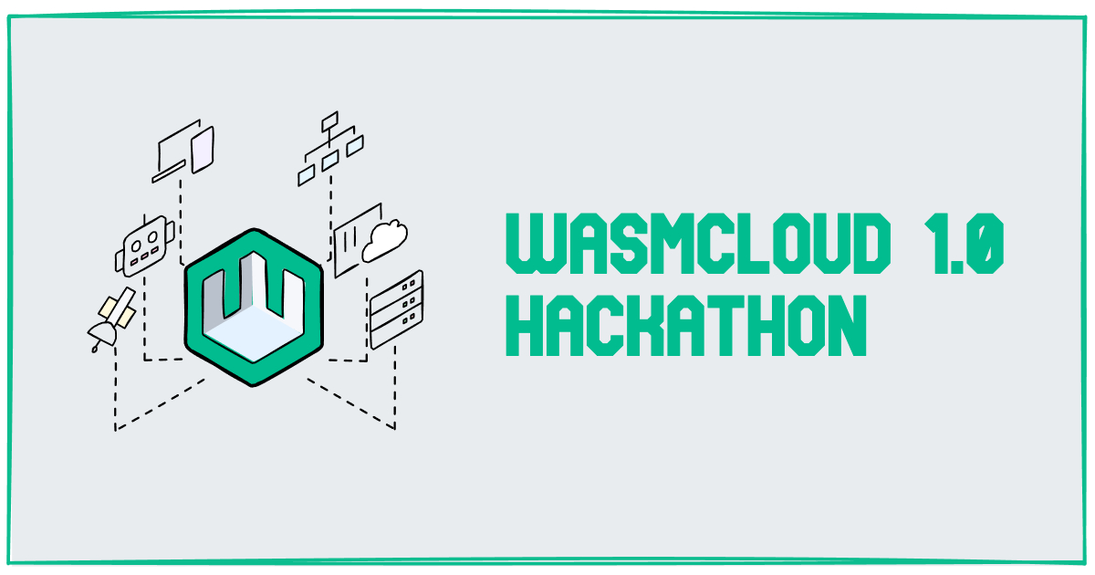 wasmCloud 1.0 Hackathon