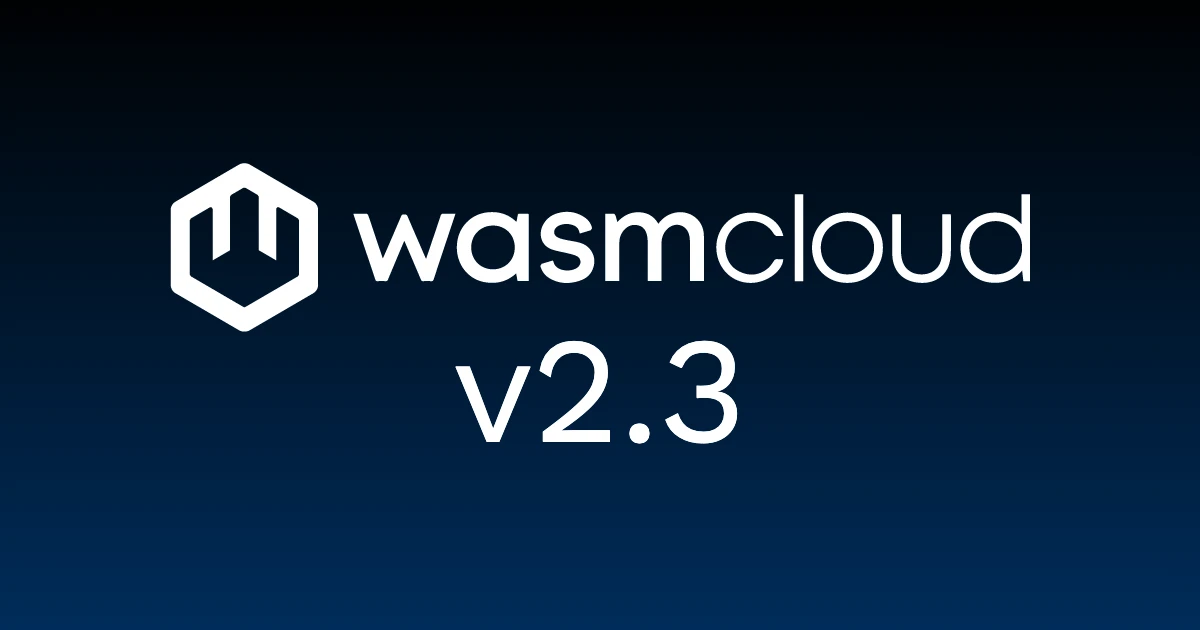 wasmCloud 2.3 release banner