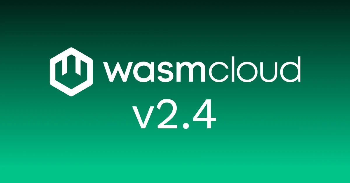 wasmCloud 2.4 release banner