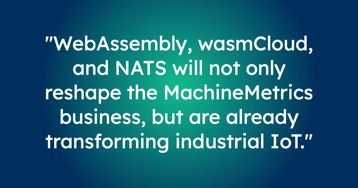 wasmCloud on the factory floor